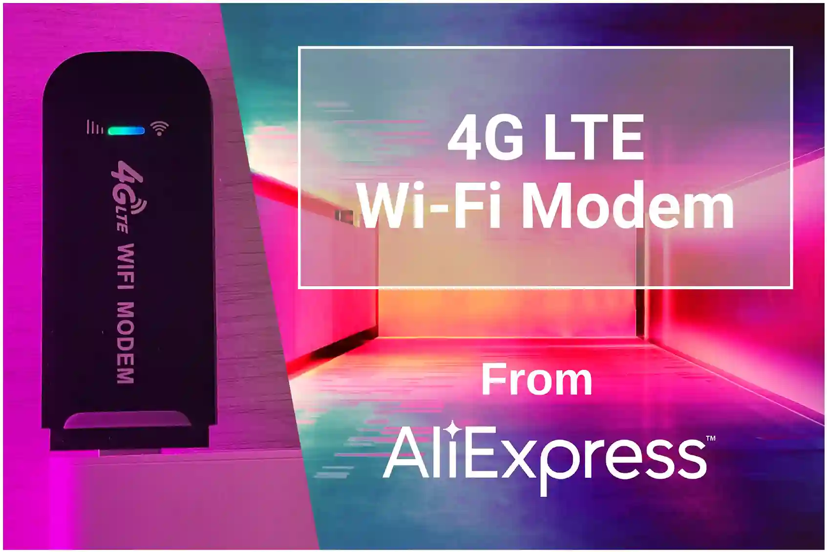 4G LTE USB Wi-Fi Modem Review from AliExpress